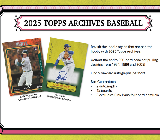 Pre Order - 2025 Topps Archives Baseball Hobby Box